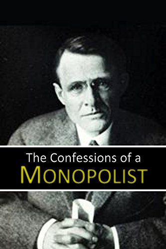 Confessions of a Monopolist